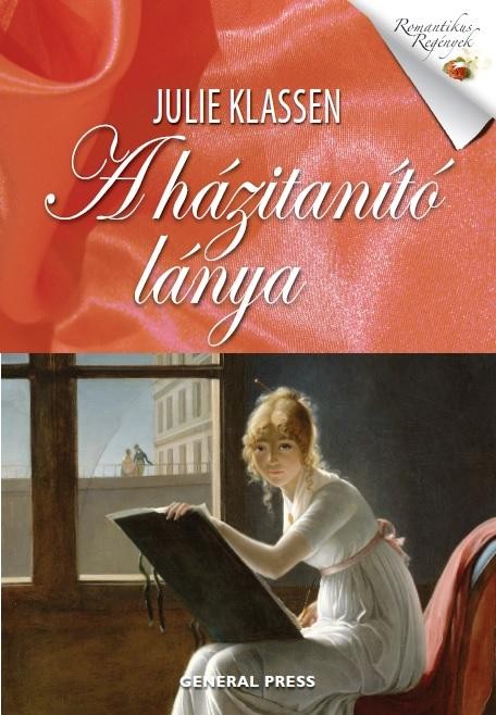 A HÁZITANÍTÓ LÁNYA - ROMANTIKUS REGÉNYEK - (2014)