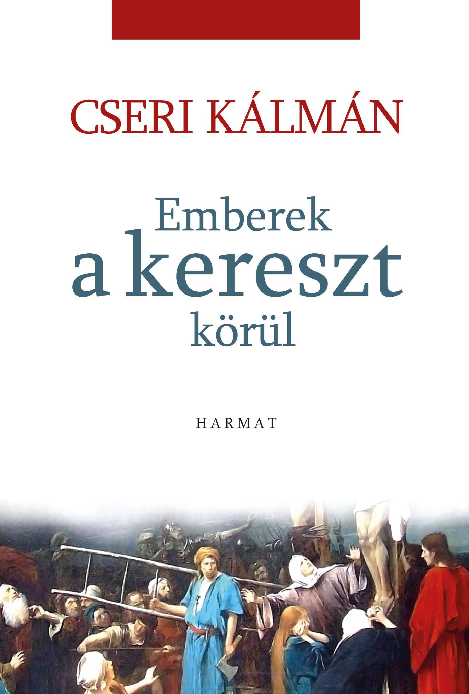 EMBEREK A KERESZT KÖRÜL (2014)