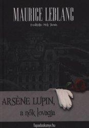 ARSÉNE LUPIN, A NŐK LOVAGJA (2010)