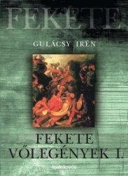 FEKETE VŐLEGÉNYEK I. (2010)