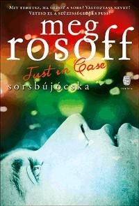SORSBÚJÓCSKA - JUST IN CASE (2014)