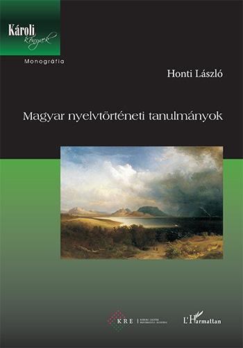 MAGYAR NYELVTÖRTÉNETI TANULMÁNYOK