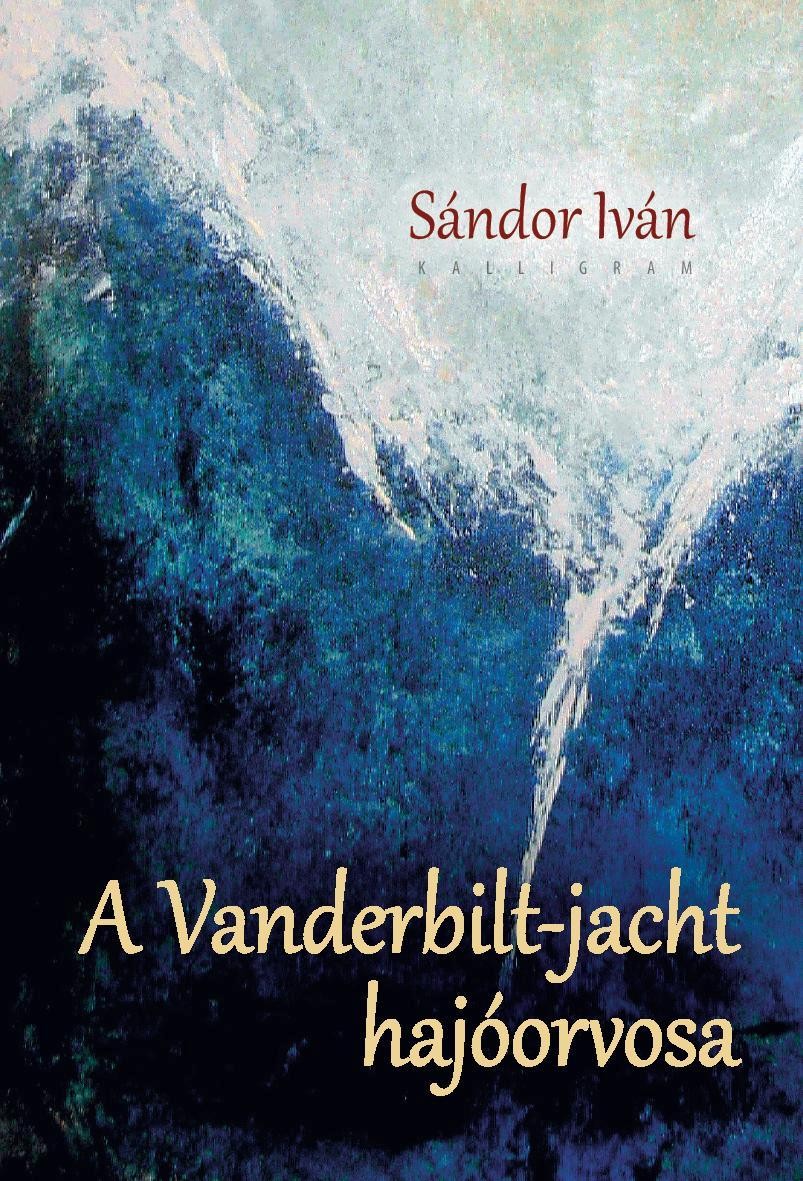 A VANDERBILT-JACHT HAJÓORVOSA (2014)
