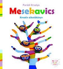 MESEKAVICS - KREATÍV ALKOTÓKÖNYV (2014)