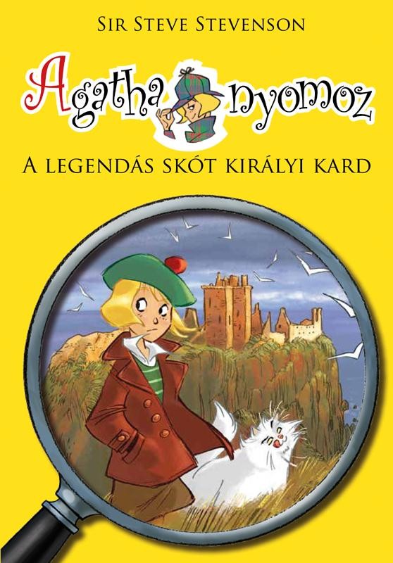 AGATHA NYOMOZ 3. - A LEGENDÁS SKÓT KIRÁLYI KARD (2014)