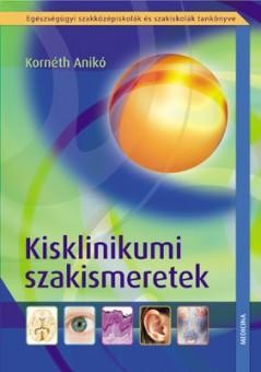 KISKLINIKUMI SZAKISMERETEK (2013)