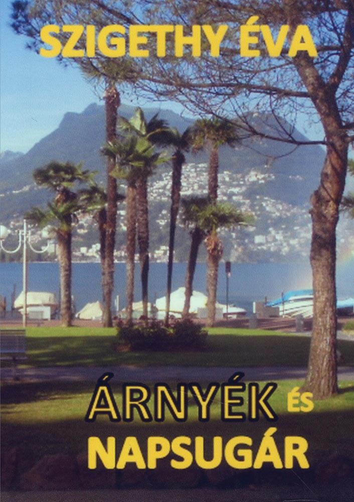 ÁRNYÉK ÉS NAPSUGÁR (2014)