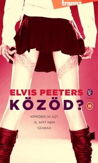 KÖZÖD? - KIPRÓBÁLNI AUT IS, AMIT NEM SZABAD (2014)