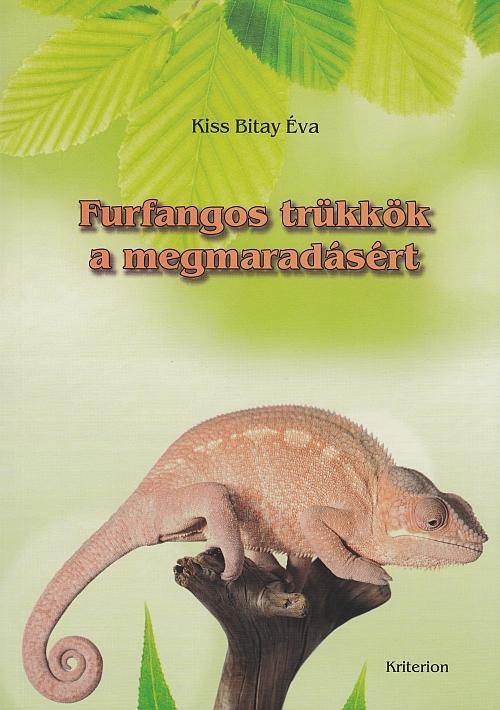 FURFANGOS TRÜKKÖK A MEGMARADÁSÉRT (2013)