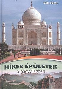 HÍRES ÉPÜLETEK A NAGYVILÁGBAN (2014)