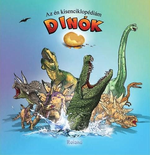 DINÓK - AZ ÉN KISENCIKLOPÉDIÁM (2013)