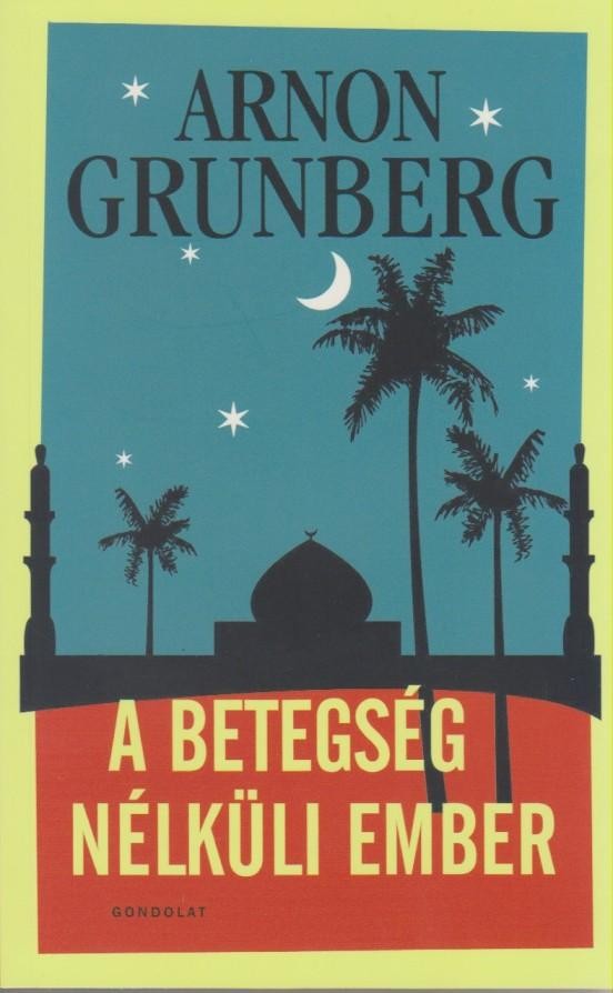 A BETEGSÉG NÉLKÜLI EMBER (2014)