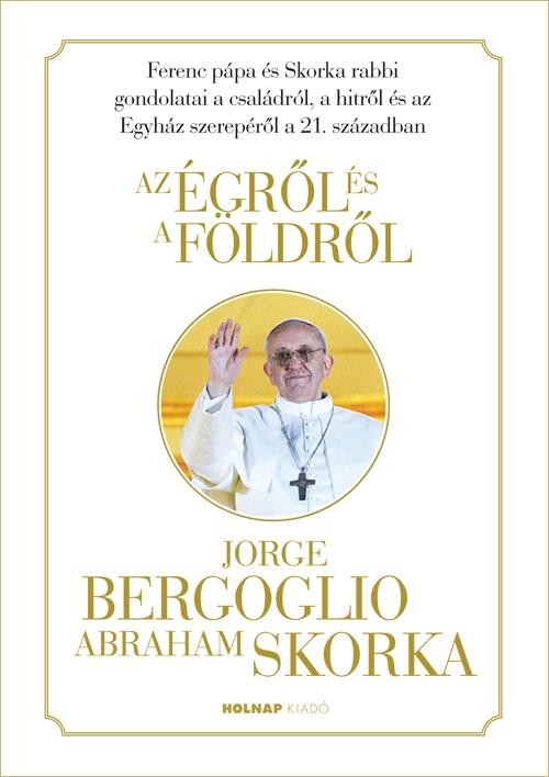 AZ ÉGRŐL ÉS A FÖLDRŐL (2014)