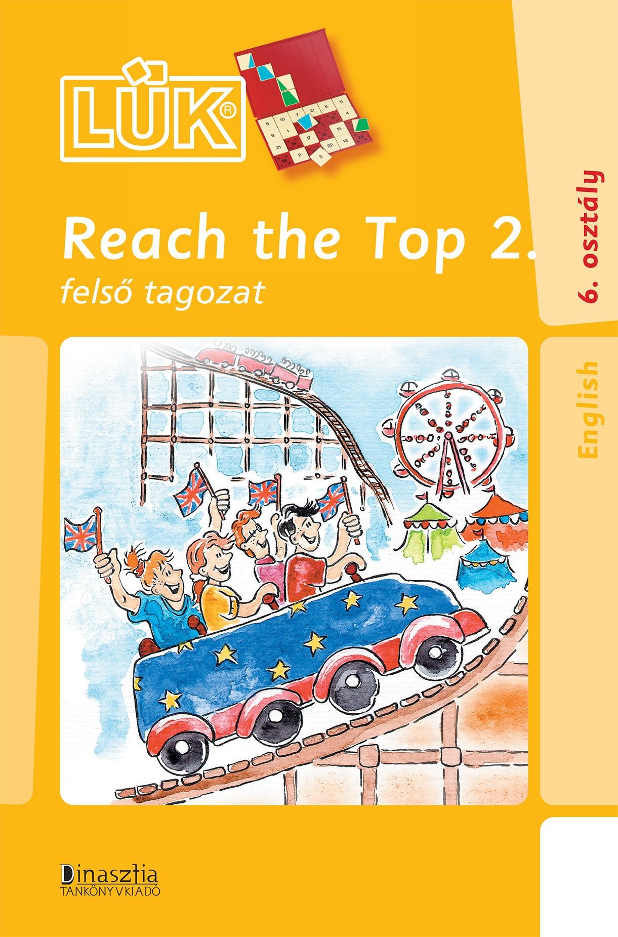 REACH THE TOP 2. - FELSŐ TAGOZAT (2014)