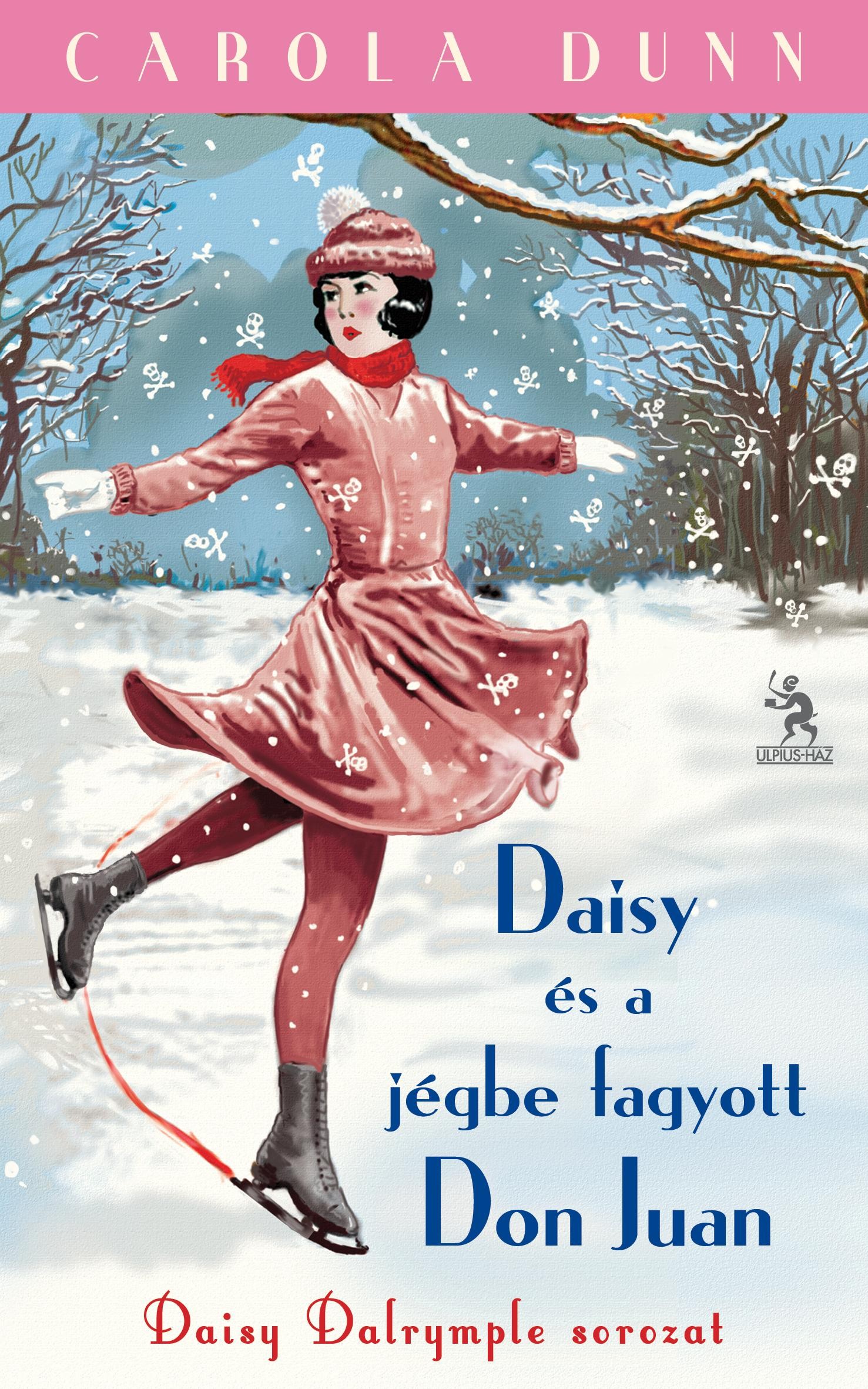DAISY ÉS A JÉGBE FAGYOTT DON JUAN - DAISY DALRYMPLE SOROZAT (2014)