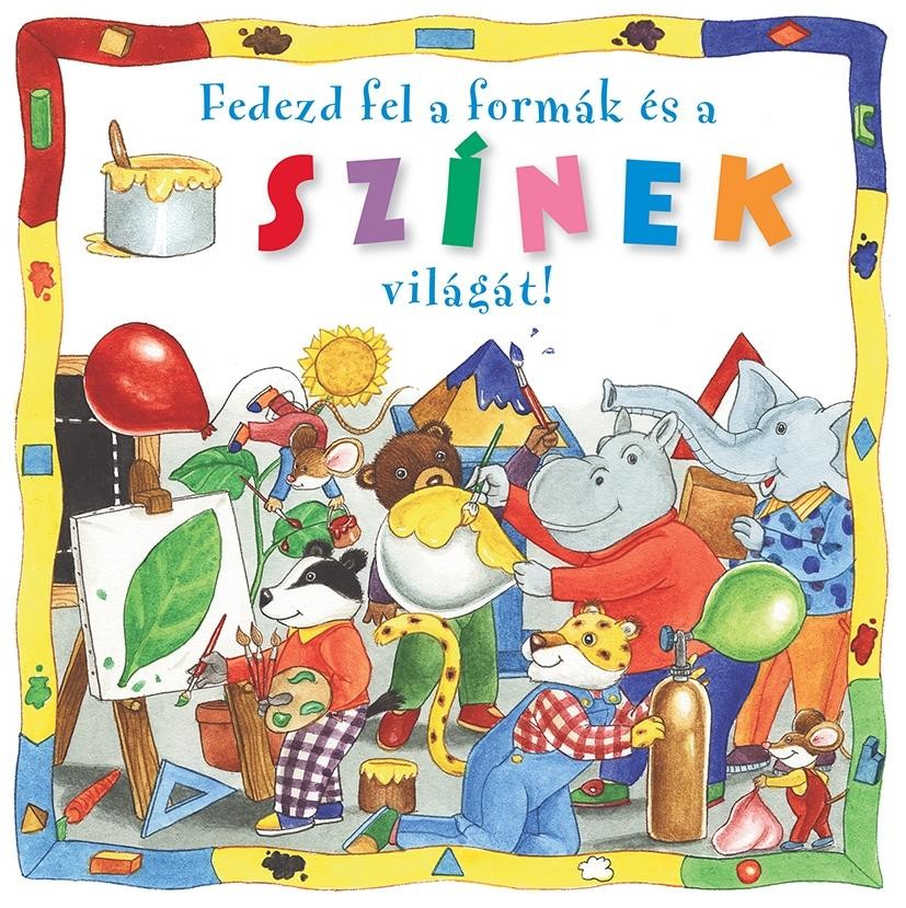 FEDEZD FEL A FORMÁK ÉS A SZÍNEK VILÁGÁT! (2014)