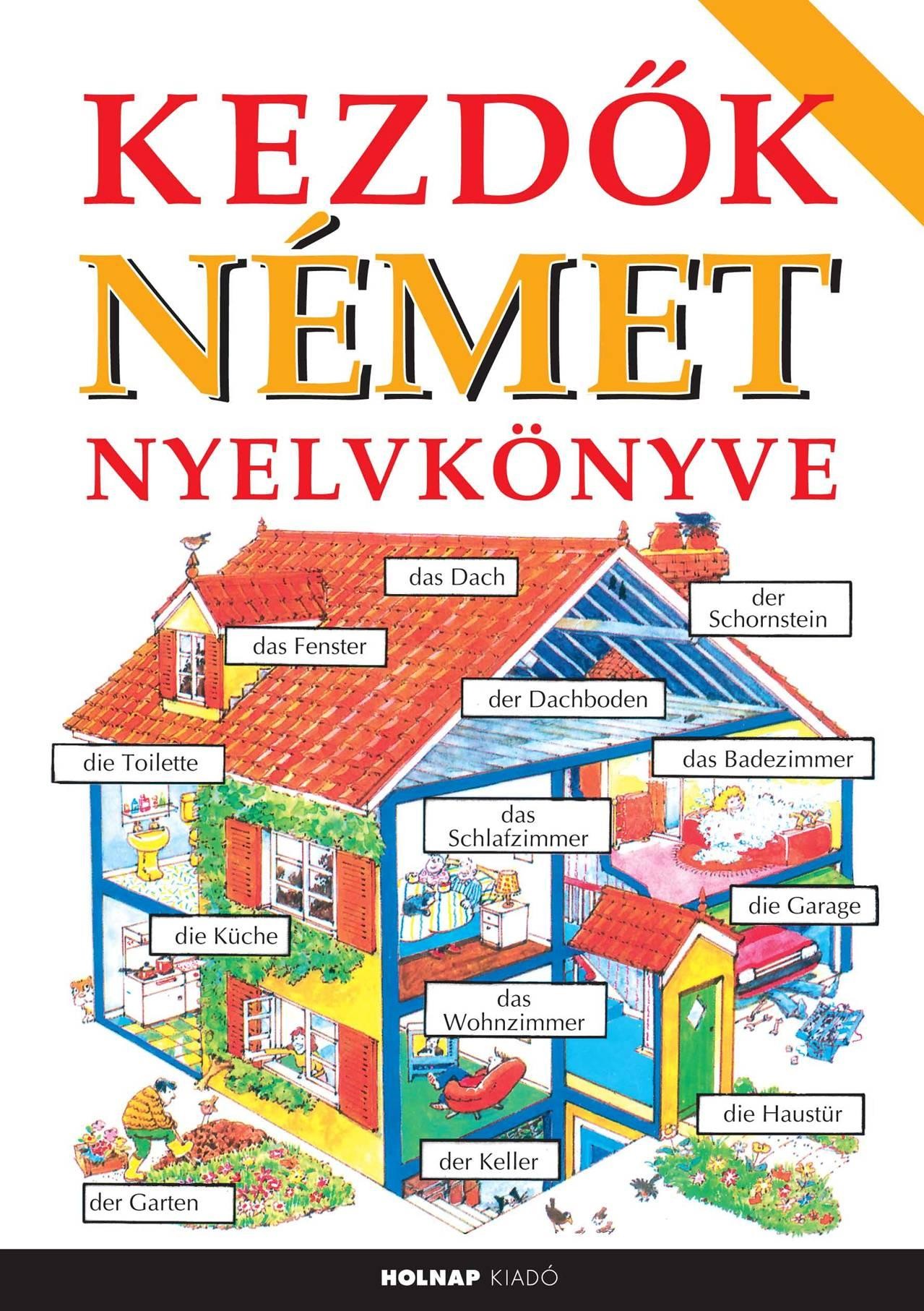 KEZDŐK NÉMET NYELVKÖNYVE (ÚJ) (2014)