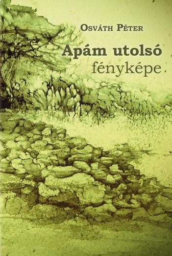 APÁM UTOLSÓ FÉNYKÉPE (2014)