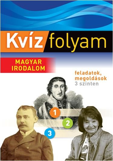 KVÍZFOLYAM - MAGYAR IRODALOM (2014)