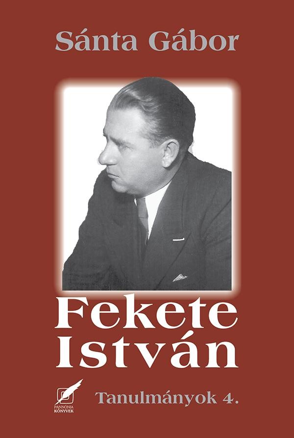 FEKETE ISTVÁN - TANULMÁNYOK 4. (2014)