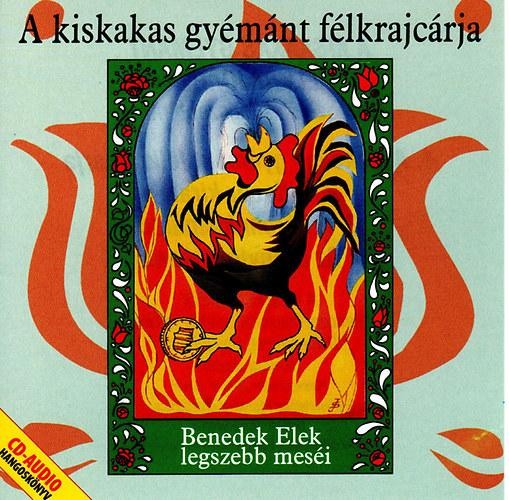 A KISKAKAS GYÉMÁNT FÉLKRAJCÁRJA - MESE CD -