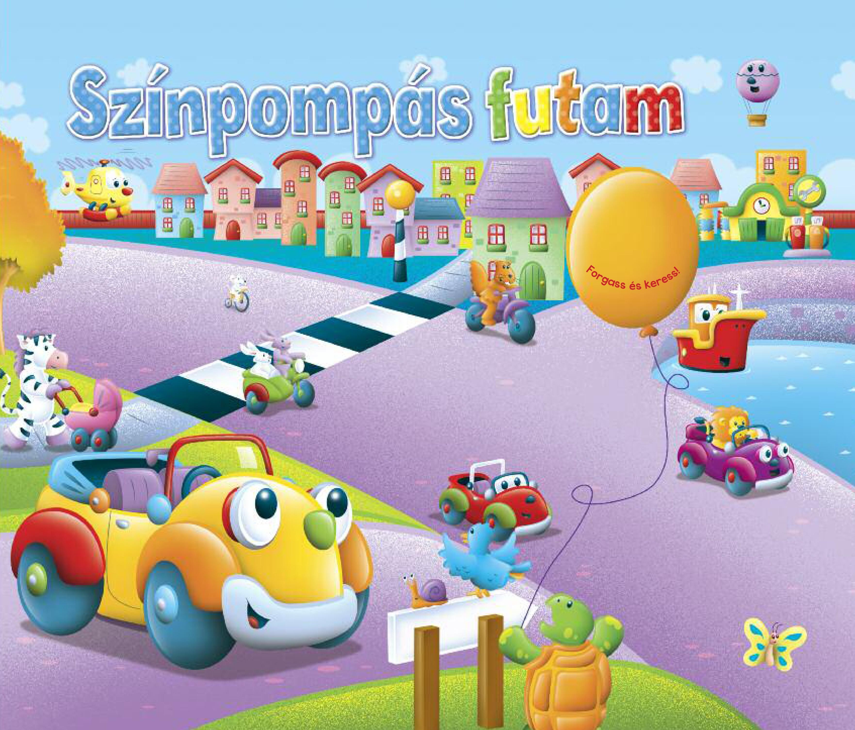 SZÍNPOMPÁS FUTAM - FORGASS ÉS KERESS! (2014)