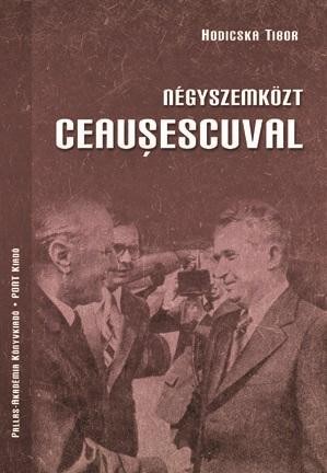 NÉGYSZEMKÖZT CEAUŞESCUVAL (2014)