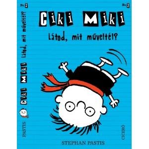 LÁTOD, MIT MŰVELTÉL? - CIKI MIKI 2. (2014)