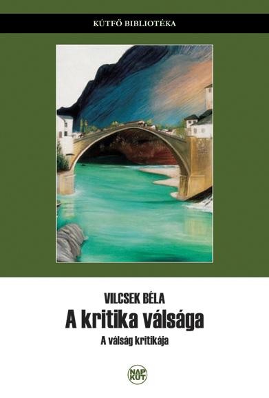 A KRITIKA VÁLSÁGA - A VÁLSÁG KRITIKÁJA (2014)
