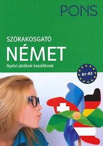 SZÓRAKOSGATÓ NÉMET NYELVI JÁTÉKOK KEZDŐKNEK - PONS (2014)