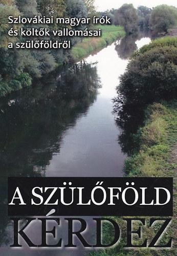 A SZÜLŐFÖLD KÉRDEZ (2014)
