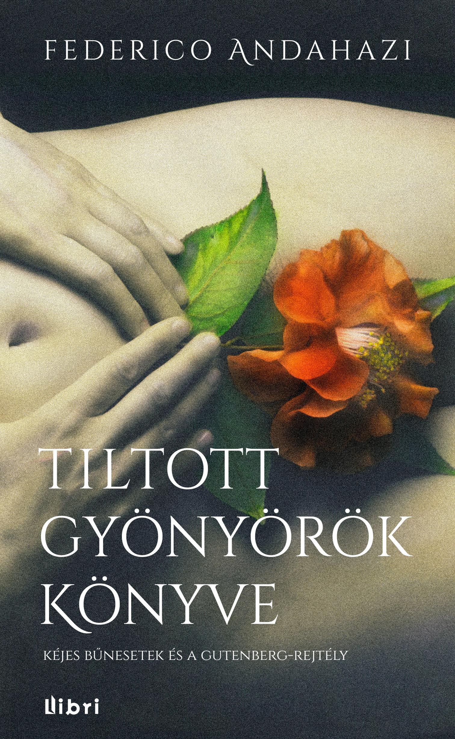 TILTOTT GYÖNYÖRÖK KÖNYVE (2014)