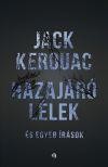 HAZAJÁRÓ LÉLEK - ÉS EGYÉB ÍRÁSOK (2014)