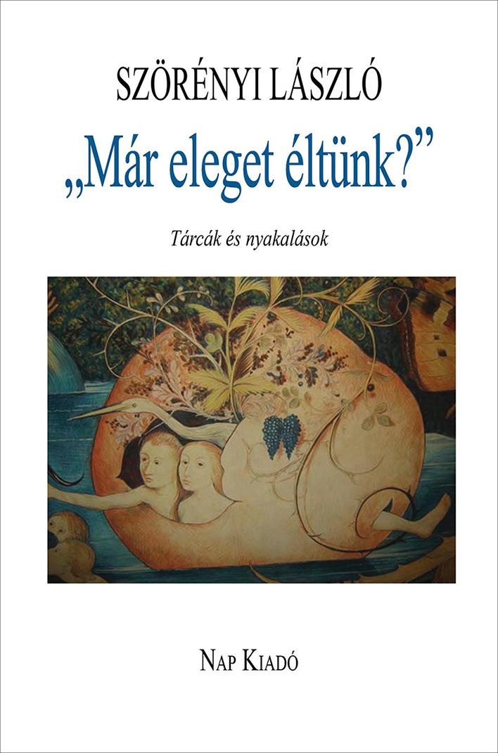 MÁR ELEGET ÉLTÜNK? (2014)