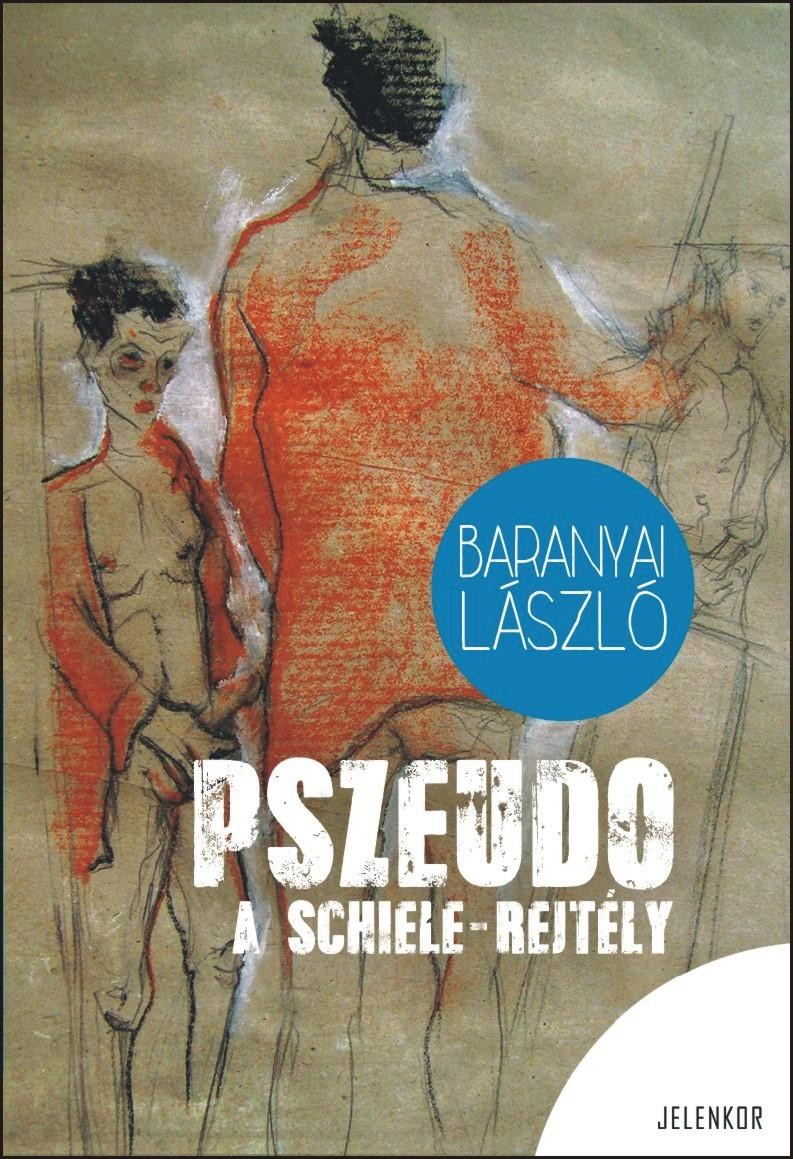 PSZEUDO - A SCHIELE-REJTÉLY (2014)