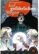AUF GEFÄHRLICHEN WEGEN (2012)