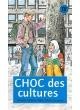 CHOC DES CULTURES (2012)