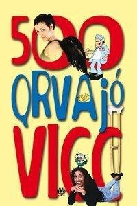 500 QRVA JÓ VICC (2014)
