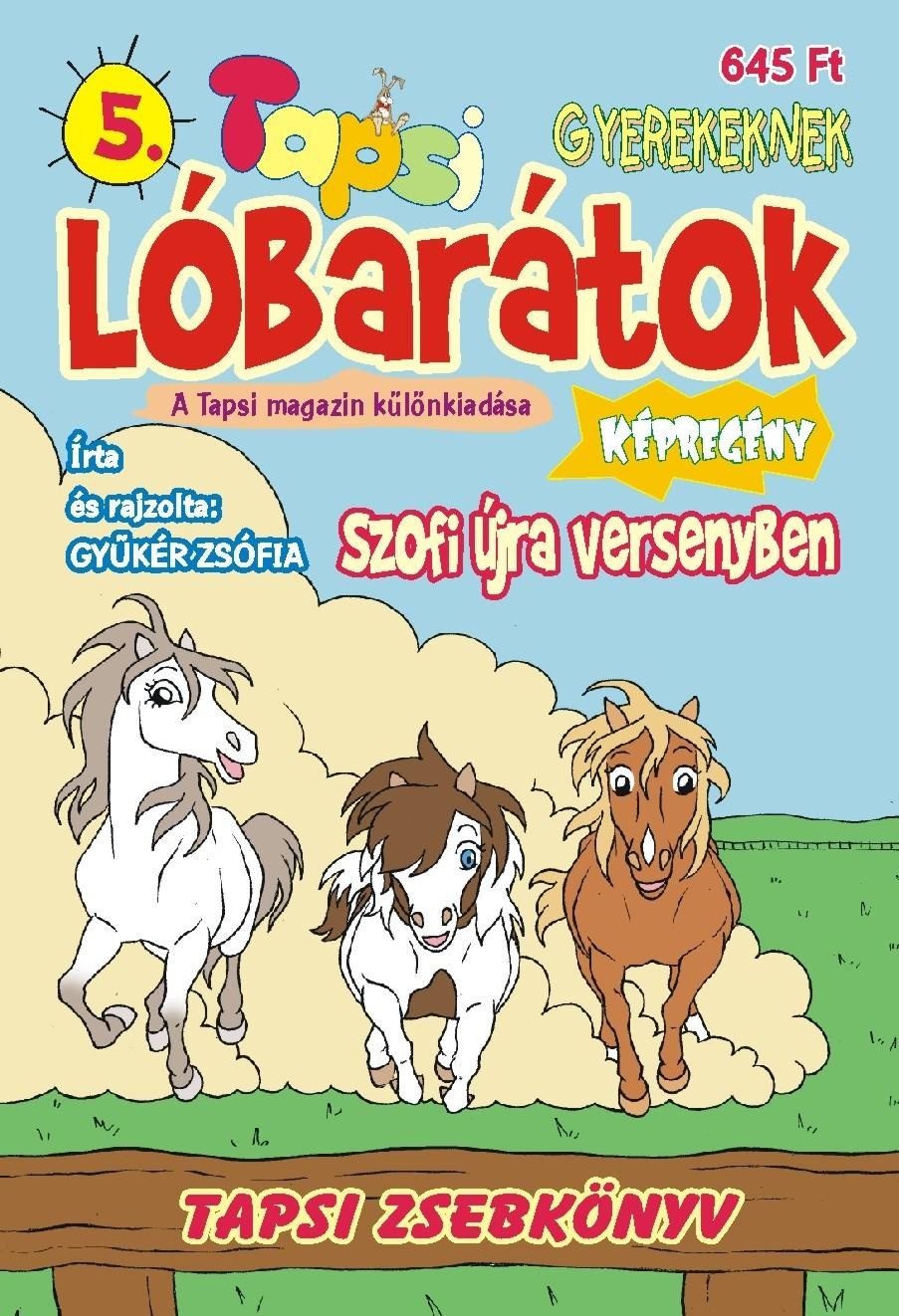 LÓBARÁTOK - SZOFI ÚJRA VERSENYBEN - TAPSI ZSEBKÖNYV 5. (2014)