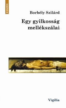 EGY GYILKOSSÁG MELLÉKSZÁLAI (2008)