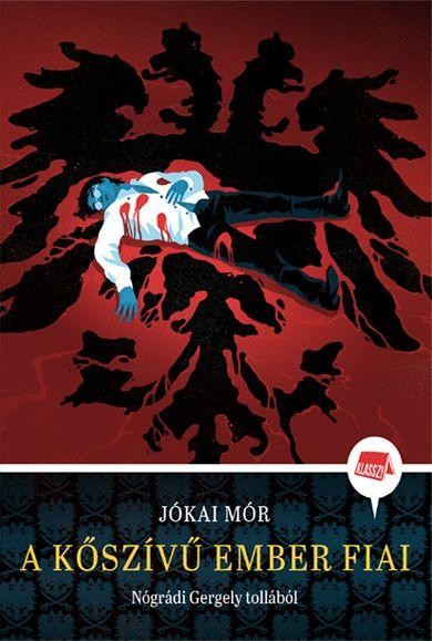 A KŐSZÍVŰ EMBER FIAI - KLASSZ! (2014)