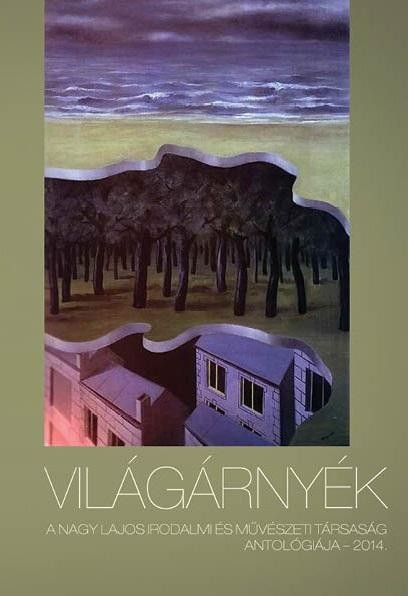 VILÁGÁRNYÉK - ANTOLÓGIA 2014. (2014)