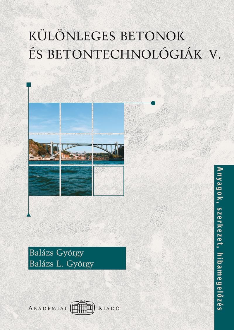 KÜLÖNLEGES BETONOK ÉS BETONTECHNOLÓGIÁK V. (2014)