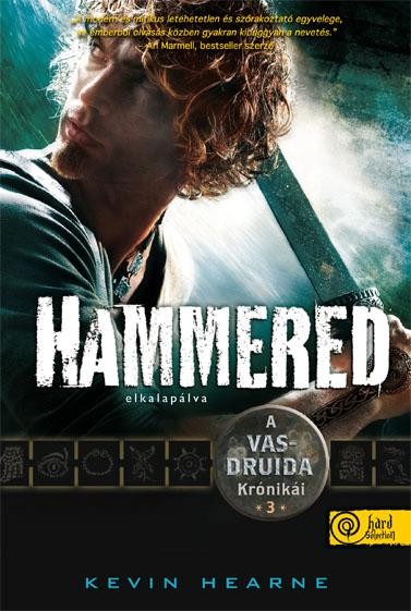 HAMMERED - ELKALAPÁLVA - FŰZÖTT (2014)