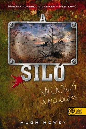 A SILÓ 4. - A MEGOLDÁS - FŰZÖTT (2014)