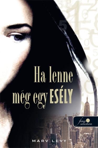 HA LENNE MÉG EGY ESÉLY (2014)