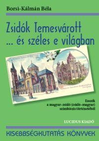 ZSIDÓK TEMESVÁROTT... ÉS SZÉLES E VILÁGBAN (2014)