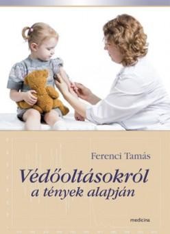 VÉDŐOLTÁSOKRÓL A TÉNYEK ALAPJÁN (2014)