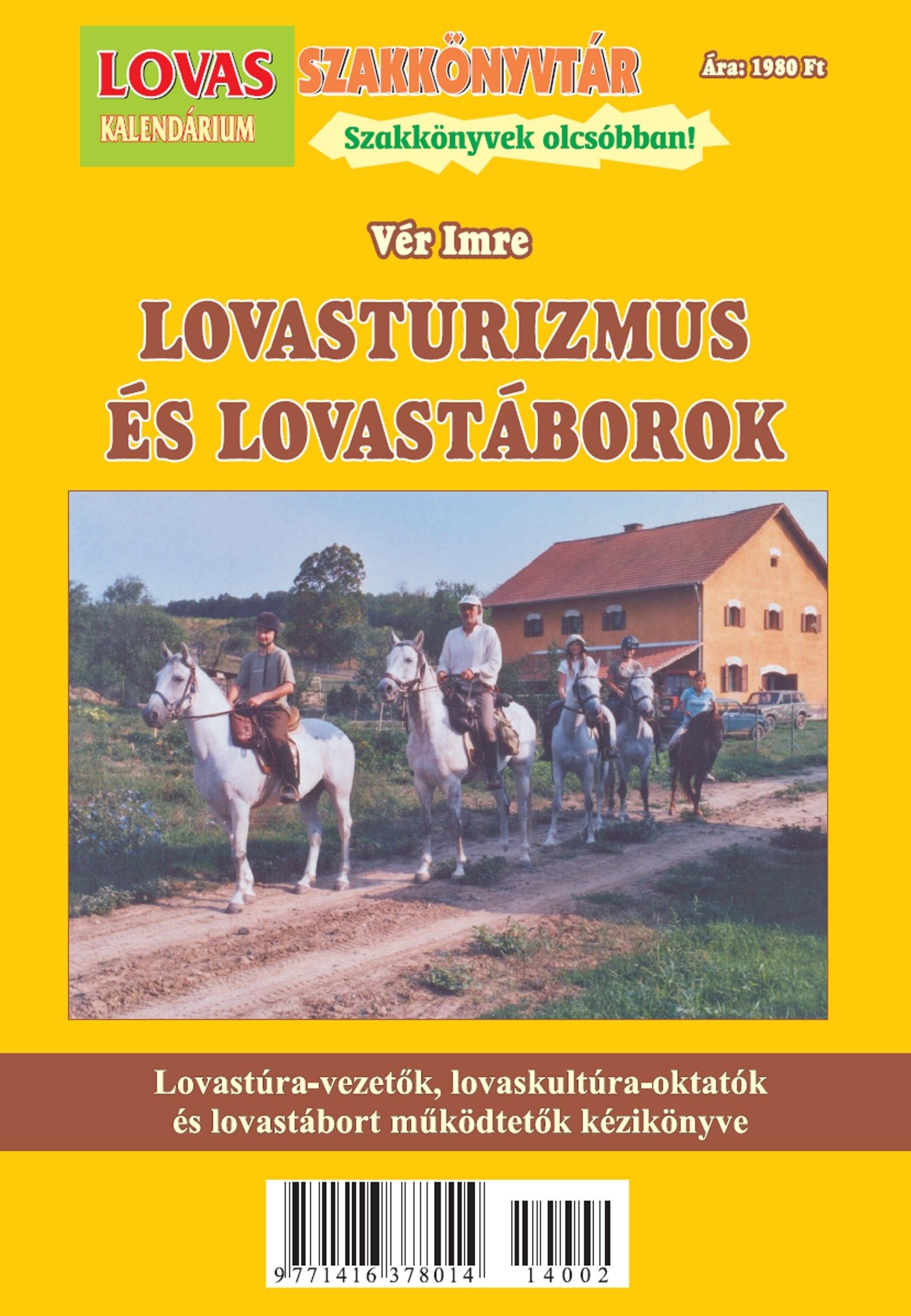 LOVASTURIZMUS ÉS LOVASTÁBOROK (2014)