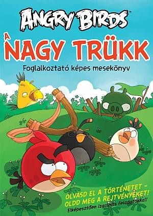 ANGRY BIRDS - A NAGY TRÜKK - FOGLALKOZTATÓ (2014)